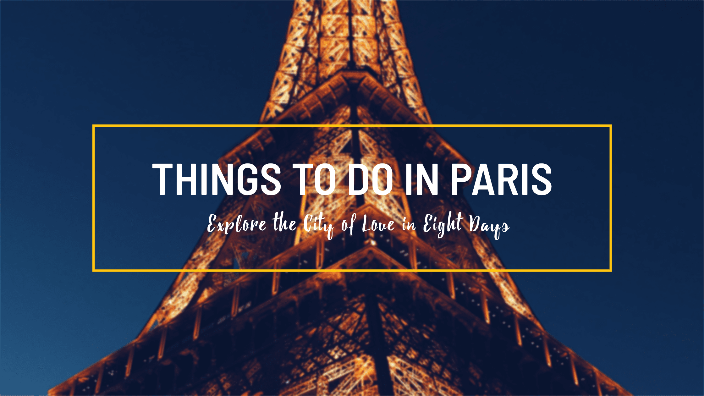 eiffel-tower-things-to-do-in-paris-blog-banner-template-thumbnail-img