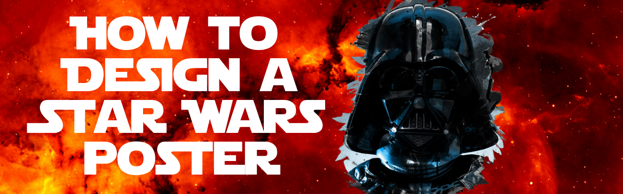 How to Design a Star Wars Poster